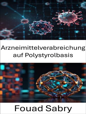cover image of Arzneimittelverabreichung auf Polystyrolbasis